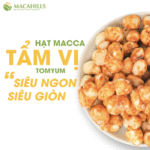 Hạt Macca Vị Tomyum Chua Cay Maca Hills Hộp 100gr - Ảnh 2