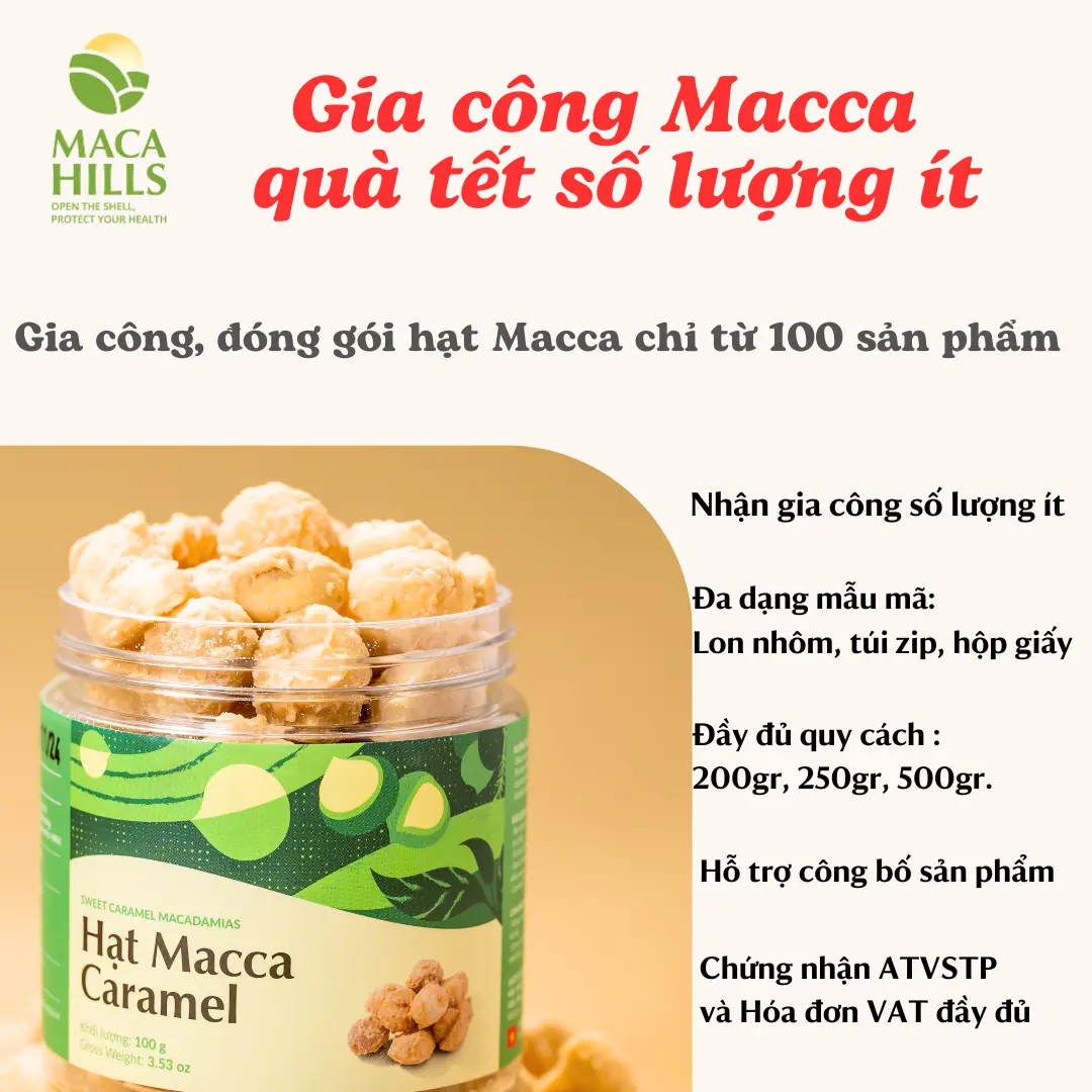 Nhận Đóng Gói Hạt Macca Làm Quà Tết 2027 – Maca Hills Lâm Đồng 9 gia cong macca tam vi caramel